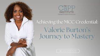 Achieving the MCC Credential: Valorie Burton’s Journey to Mastery