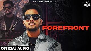 Forefront (Official Audio) Daljit Bhullar | Khush Kang | Punjabi Songs 2023 | Punjabi Song This Week