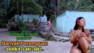 Banyak Perempuan Kurang Laki-laki Dusun tersembunyi dikelilingi Jurang dan hutan Bojonegoro pelosok.