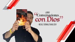 "Conversaciones con Dios" NEAL D. WALSCH | ¿Hablas con DIOS? [RESUMEN - LECTURA RÁPIDA]