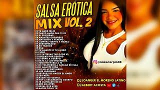 Salsa Erótica Mix Vol.2 DJ Joanger DJ Albert Acosta