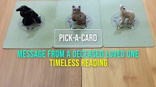 Seqkat's Tarot - Pick-a-Card - Message from a Deceased Loved One - Timeless