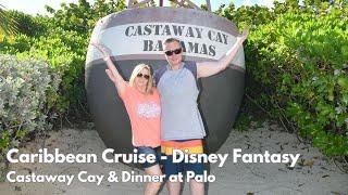 NEW | Disney Cruise Line Vlog | Disney Fantasy | Castaway Cay & Dinner at Palo  | September 2024