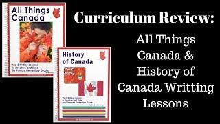 Curriculum Review: All Things Canada & History of Canada