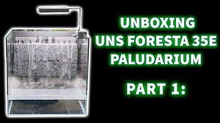 Unboxing: New UNS FORESTA 35E Open/Rimless Paludarium Enclosure