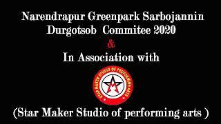 Durga pujo 2020 theme song of narendrapur greenpark by Starmaker studio of performing arts