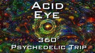 ACID EYE 360 VR - Psychedelic Deep Dream Fractal Trip 4K - LSD DMT Mushroom Ayahuasca