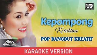 Kepompong - Kristina | Official Karaoke Video