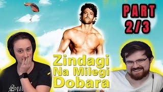 Foreigners REACT to ZINDAGI NA MILEGI DOBARA | Part 2/3 | Hrithik Roshan | Farhan Akhtar