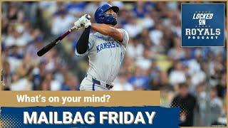 Mailbag Friday | Kansas City Royals Podcast