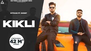 Kikli  (Official Video) : Kptaan | Ghost | Tru G | Punjabi Song