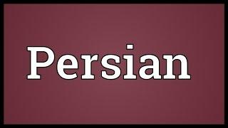 Persian Meaning