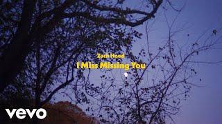 Zach Hood - I miss missing u (Lyric Video)