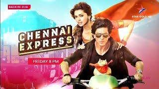 Chennai Express This Friday At 8:00PM On Star Gold