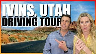 DRIVING TOUR of Ivins Utah | GREAT LOCATION Near St George!