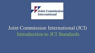 Joint Commission International (JCI) | Introduction to JCI Standards |