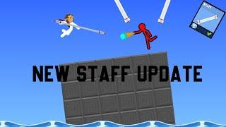 New Staff Update Supreme Duelist Stickman