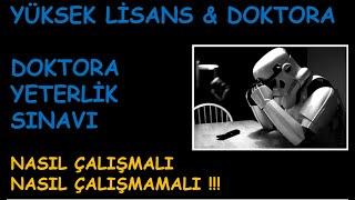 DOKTORA YETERLİK SINAVI - MASTER - DOKTORA HAKKINDA BİLGİLER TAVSİYELER