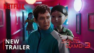 Squid Game: Season 3 | New Trailer | Netflix