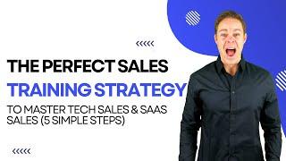 Perfect sales training strategy to master tech sales & SaaS sales | Success.ai