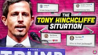 Tony Hinchcliffe Situation is Out of Control