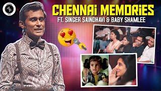 Chennai memories ft. #SingerSaindhavi & #BabyShamlee