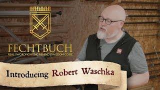 Fechtbuch: Introducing Robert Waschka from DRC Brno