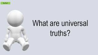 What Are Universal Truths?