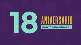 ¡New Media UFM, 18 años generando contenido de valor! - newmedia.ufm.edu