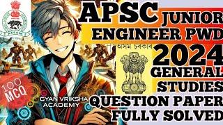 APSC Junior Engineer PWD General Studies 2024 Question Paper Fully Solved | JE PWD Mechanical