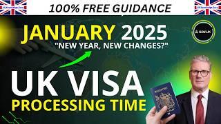 UK Visa Processing Time January 2025: New Year, New Update