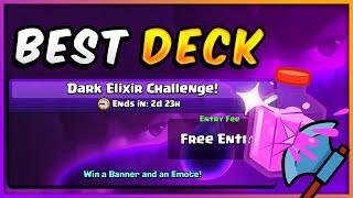 BEST DECK for DARK ELIXIR CHALLENGE!