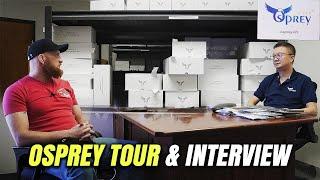 Osprey Tour and Interview