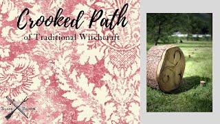 Crooked Path of the Traditional Witch