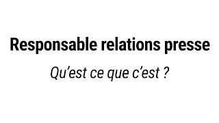 Responsable des relations presse : qu'est ce que c'est ?