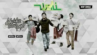 Wali - Aku Bukan Bang Toyib (Official Video Lyrics) #lirik