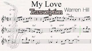 Warren Hill - My Love (Transcription)