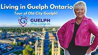 Living in Guelph Ontario Tour of Old City Guelph