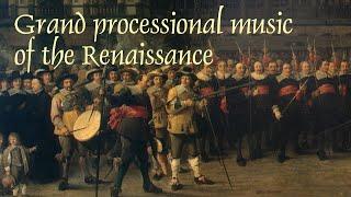 Grand processional music of the Renaissance (mini compilation mix) HD