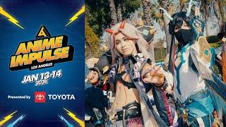 ANIME Impulse LA 2024 Official Recap - Presented by Toyota