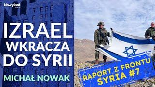 Raport z Frontu SYRIA | Turcja atakuje Kurdów. Nowe władze Syrii. Izrael bombarduje | Michał Nowak