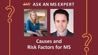 Causes and Risk Factors for MS