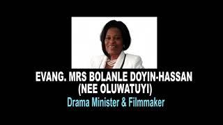 Evang. Mrs Bolanle Doyin-Hassan lives on!