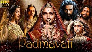 Padmavati Full Movie In Hindi HD 2024 | New Superhit Bollywood Movie in Hindi