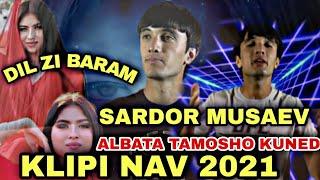 Sardor Musaev | Dil Zi Baram (Klipi Nav 2021) (Albata Tamosho Kuned)