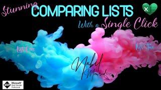 Compare 2 Lists With a Single Click - Stunning Solution