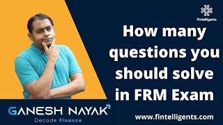 How many questions you should solve in FRM Exam | FRM Exam-related Queries | English