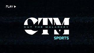 Cut The Malarkey Sports Ep 1