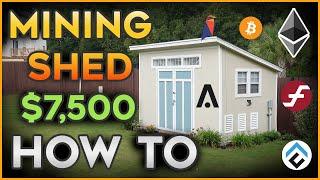 How to Build a Cryptocurrency Mining Shed for $7,500 | Complete Overview