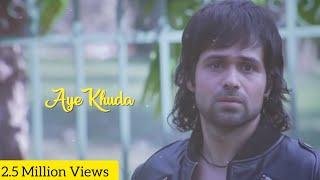 Aye khuda Song | sad song | Movie Murder 2 | TF MP3 #mithoon